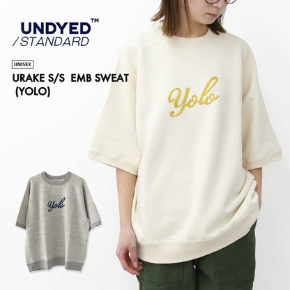 UNDYED [アンダイド] URAKE S/S  EMB SWEAT (YOLO) [UNS25SST008B] 裏毛ショートスリーブEMBスウェット(ヨロ) [2025SS]