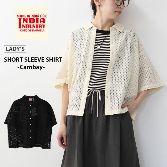 INDIA INDUSTRY [インディアインダストリー]  SHORT SLEEVE SHIRT-Cambay- [ND-B0376AJL] ショートスリーブシャツ・フラワーレース 半袖シャツ・総レース・レースシャツ・LADY'S [2026SS]