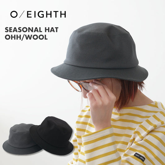 O/EIGHTH [オーエイス] SEASONAL HAT OHH/WOOL [OHH4A1] シーズナルハット OHH/ウール [2024AW]