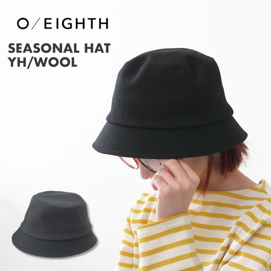 O/EIGHTH [オーエイス] SEASONAL HAT YH/WOOL [YH4A1] シーズナルハット YH/ウール [2024AW]