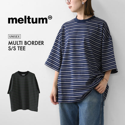 meltum [メルタム] MULTI BORDER S/S TEE [cs-0300-25] マルチボーダーショートスリーブTシャツ・半袖・オーバーサイズ・MEN'S / LADY'S [2026AW]