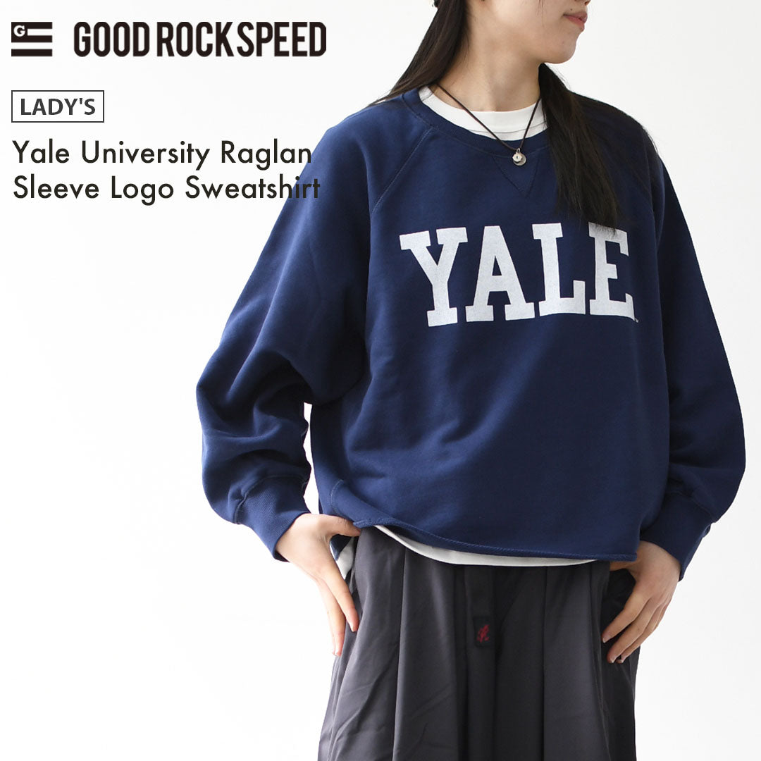GOOD ROCK SPEED [グッドロックスピード] Yale University Raglan Sleeve Logo Sweatshirt [26YAL003W] ラグランスリーブロゴスウェットシャツ・ラグランスリーブ・ロゴスウェット・LADY'S [2026SS]