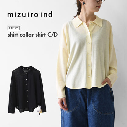 mizuiro ind [ミズイロ インド] shirt collar shirt C/D [2-220038] シャツカラーシャツカーディガン・カーディガン・ニットトップス・ワイドシルエット・LADY'S [2026SS]