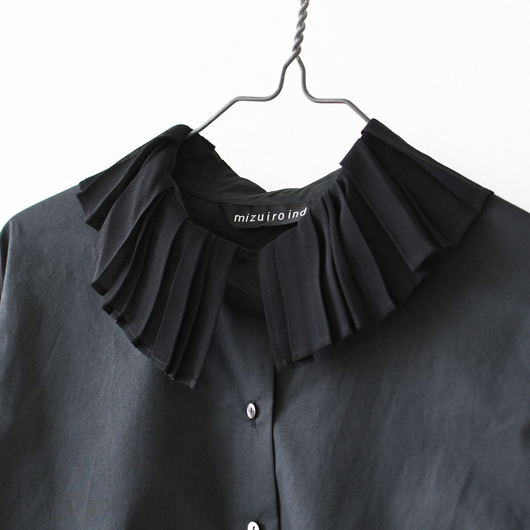 mizuiro ind [ミズイロ インド] pleats collar shirt [3-230124] プリーツ カラー シャツ・プリーツ襟・無地・シンプル・キレイめ・LADY'S [2026AW]