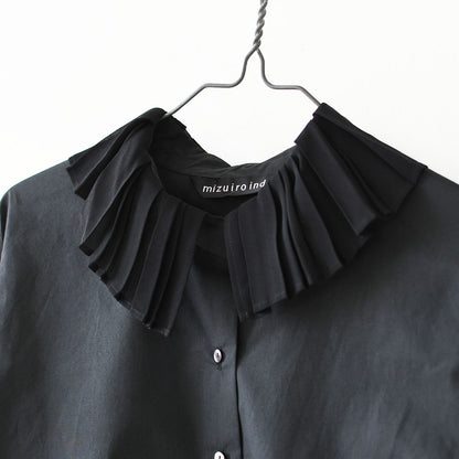 mizuiro ind [ミズイロ インド] pleats collar shirt [3-230124] プリーツ カラー シャツ・プリーツ襟・無地・シンプル・キレイめ・LADY'S [2026AW]