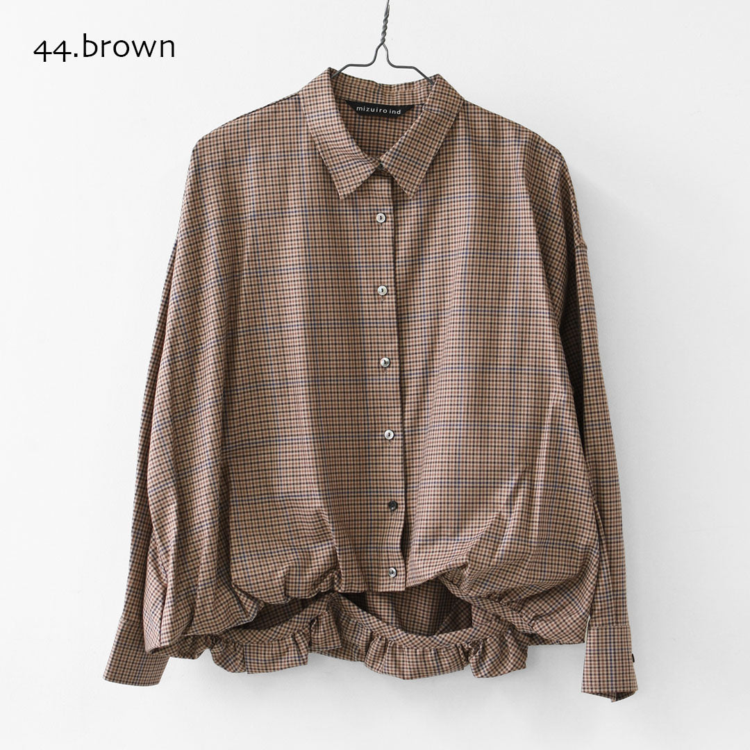 mizuiro ind [ミズイロ インド] check long slv ballon shirt [3-230124] チェックロングスリーブバルーンシャツ・レギュラーカラー・チェック・シンプル・カジュアル・LADY'S [2026AW]
