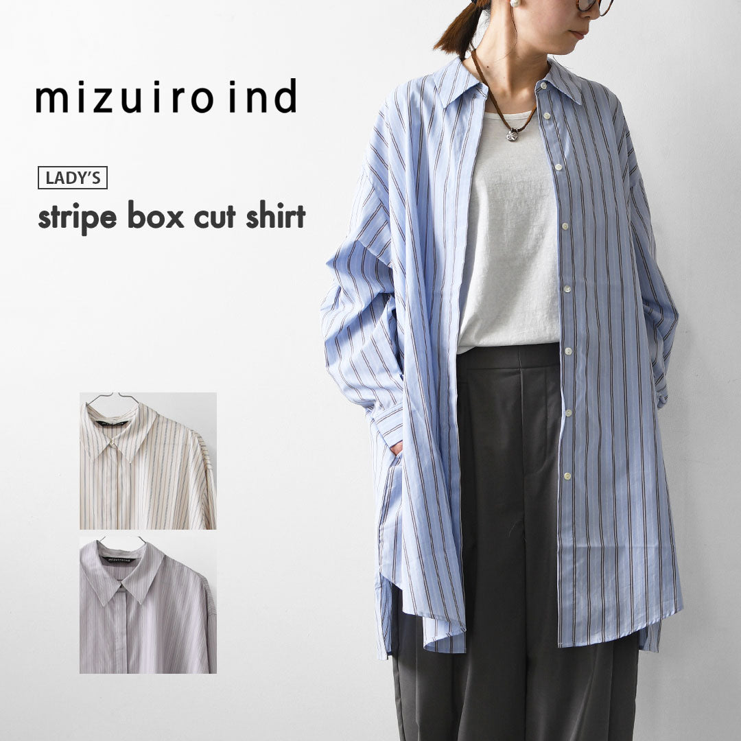 mizuiro ind [ミズイロ インド] stripe box cut shirt [3-230145] ストライプ ボックス カットシャツ・レギュラーカラー・ワイドシルエット・ゆったりシルエット・LADY'S [2026AW]