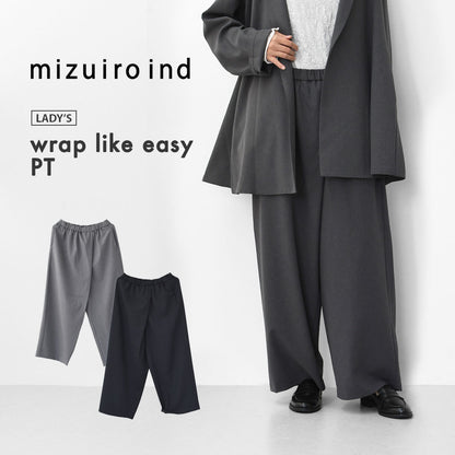 mizuiro ind [ミズイロ インド] wrap like easy PT [3-260070] ラップライクイージーパンツ [2025AW]