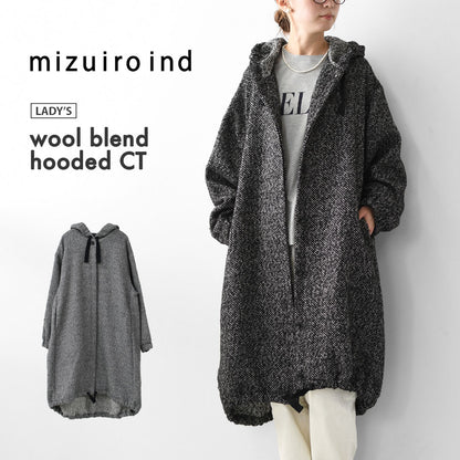 mizuiro ind [ミズイロ インド] wool blend hooded CT [3-270058] ウールブレンドフードコート・LADY'S [2025AW]