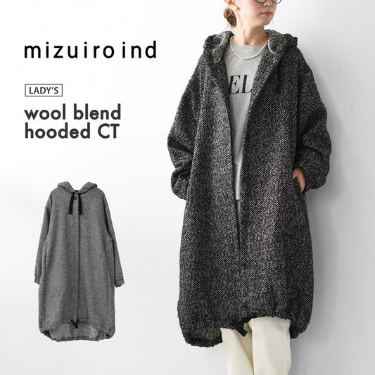 mizuiro ind [ミズイロ インド] wool blend hooded CT [3-270058] ウールブレンドフードコート・コート・アウター・モッズコート・フード付きコート・LADY'S [2025AW]