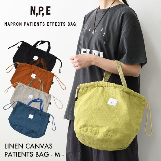 N.P.E NAPRON PATIENTS EFFECTS BAG [エヌピーイーナプロンペイシェントエフェクトバッグ] LINEN CANVAS PATIENTS BAG M [NPE02-2025M] リネンキャンバス ペイシェントバッグ M・ペイシェントバッグ・巾着バッグ・コットンバッグ・MEN'S / LADY'S [2026SS]