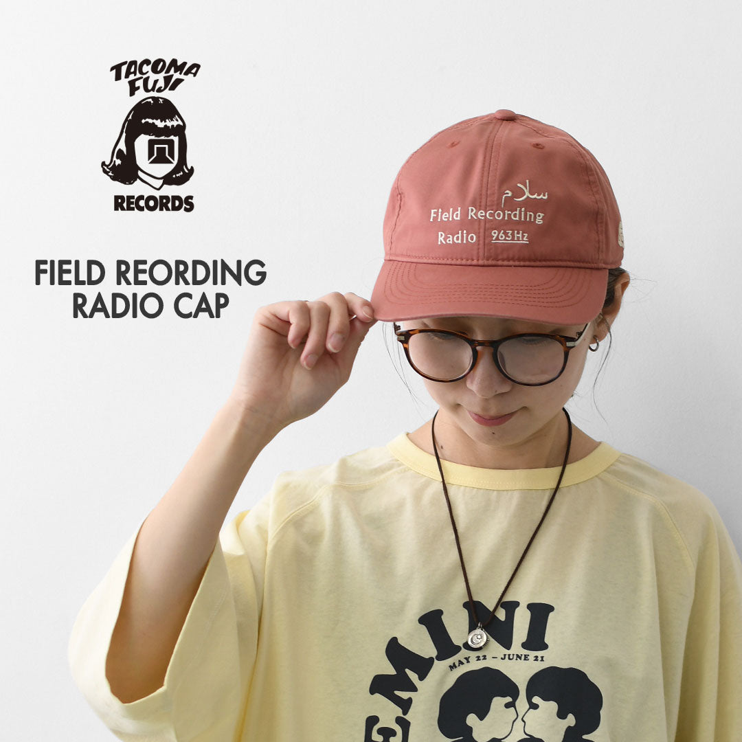 TACOMA FUJI RECORDS [タコマフジレコード] FIELD REORDING RADIO CAP [f-rradio-cap] MEN'S / LADY'S [2026AW]