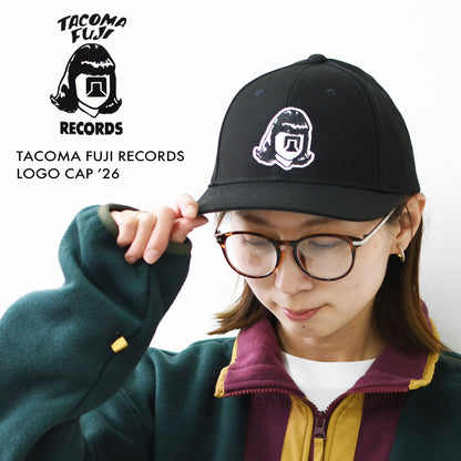 TACOMA FUJI RECORDS [タコマフジレコード] TACOMA FUJI RECORDS LOGO CAP ’26 [TCM26-001] ロゴキャップ・ベースボールキャップ・刺繍・BLACK・MEN'S / LADY'S [2026AW]