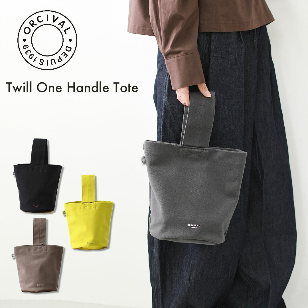 ORCIVAL[オーチバル・オーシバル] Twill One Handle Tote [OR-H0400HBT] ツイルワンハンドルトート・無地・ワントーン・ワンハンドル・バケットトートバッグ ・コンパクト・MEN'S / LADY'S [2026AW]